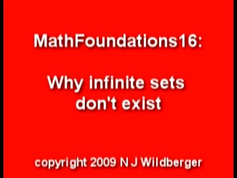 Why infinite sets don't exist | Arithmetic and Geometry Math Foundations 16 | N J Wildberger