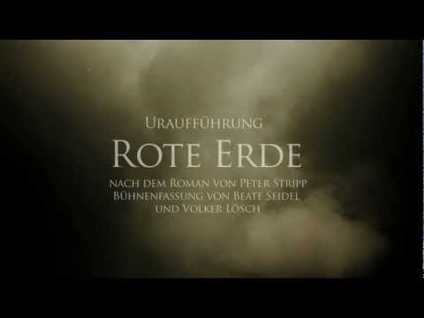 ROTE ERDE (Probentrailer) - Schauspiel Essen (Spielzeit 2012/2013)