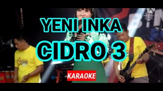 Download lagu KARAOKE ID // YENI INKA - CODRO 3 . KARAOKE Tanpa Vokal mp3 Download lagu KARAOKE ID // YENI INKA - CODRO 3 . KARAOKE Tanpa Vokal mp3