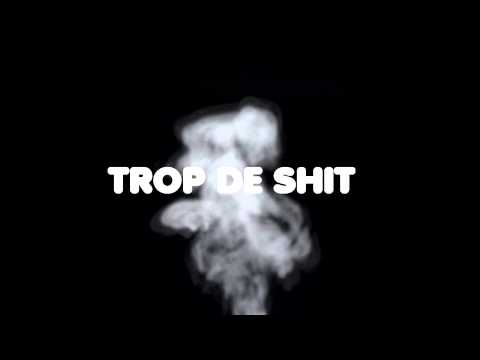 TROP DE SHIT / LAYS - KLASH - WEDJA