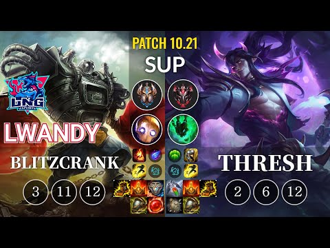 LNG lwandy Blitzcrank vs Thresh Sup - KR Patch 10.21