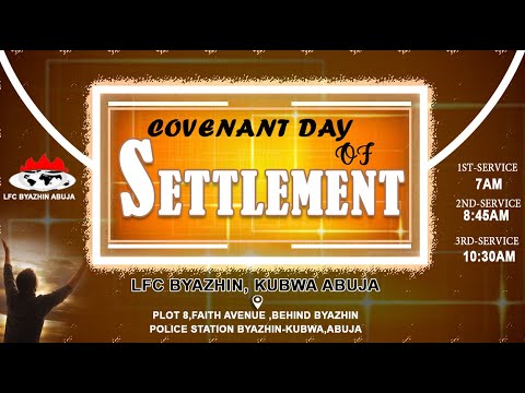 COVENANT DAY OF SETTLEMENT 3RD SERVICE | 29, AUGUST 2021 | LFC BYAZHIN