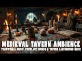 Medieval Tavern Ambience