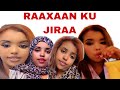 ISTAAHIL CALFDOON BAY FURATAY WIXII QOOQAN JAANIS BAAN U HAYAA