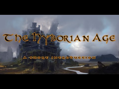 The Hyborian Age: A Short Introduction - World Of Conan