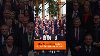 How Europe Sees India’s Growth Story Under PM Modi