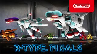 Nintendo R-Type Final 2 - Demo Trailer - Nintendo Switch anuncio