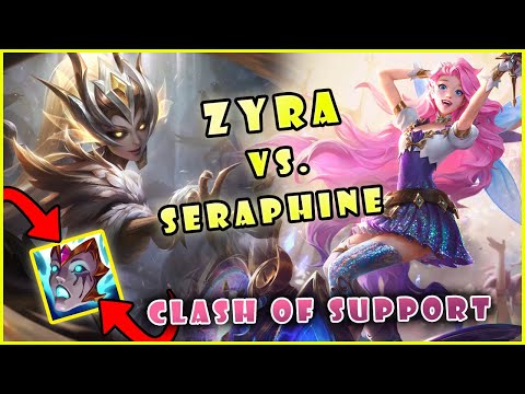 ZYRA VS. SERAPHINE | CLASH OF SUPPORTS | League Of Legends