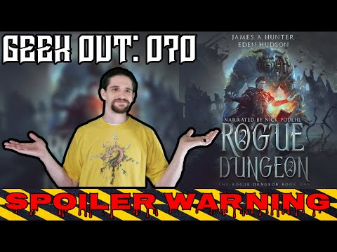 🔴Geek Out: 070 Rogue Dungeon: A litRPG Adventure (The Rogue Dungeon Book 1) by James Hunter