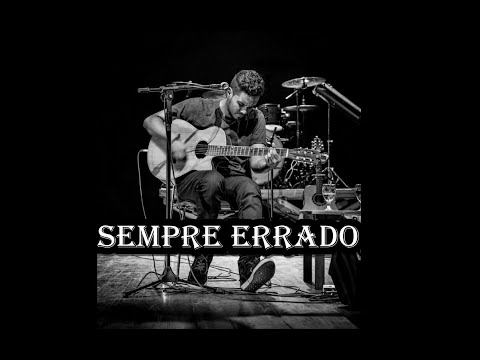 Sempre Errado video