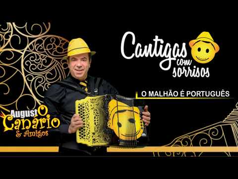 Augusto Canário & Amigos - O malhão é português (Art track)