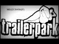 Trailerpark-Schlechter Tag (HQ) (HD) 