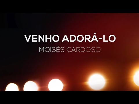 Venho Adorá-lo video