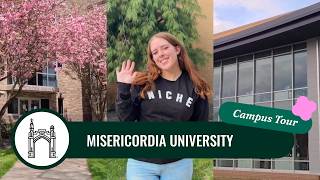 Misericordia University Campus Tour