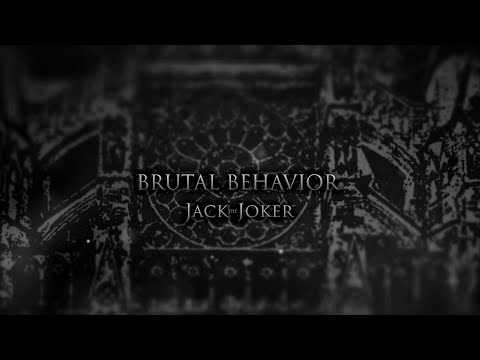 Jack The Joker - Brutal Behavior (Official Video)
