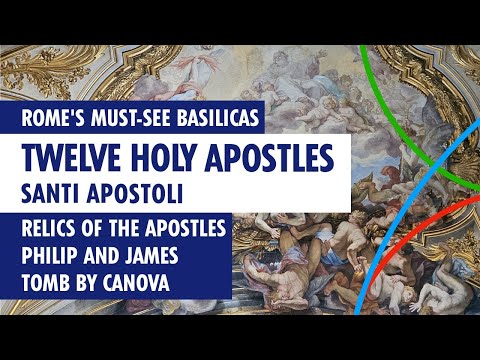 Basilica of Twelve Holy Apostles | Santi Apostoli - Relics of the Apostles Philip and James