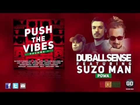 DUB ALL SENSE ft SUZO MAN - POWA