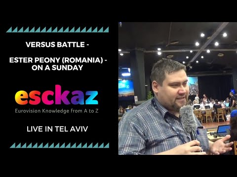 ESCKAZ in Tel Aviv: Versus battle - Ester Peony (Romania) - On a Sunday