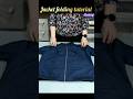 Master The Art Of Folding A Jacket Quick Tutorial Shorts Styletips Foldclothes Fashion