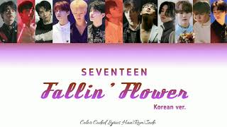 Download lagu Seventeen - Fallin' Flower (Korean ver.) [Color Coded Han|Rom|Indo) mp3 Download lagu Seventeen - Fallin' Flower (Korean ver.) [Color Coded Han|Rom|Indo) mp3