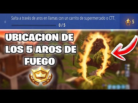 ubicacion aros de fuego fortnite aros en llamas semana 5 temporada 6 - aros de fuego en fortnite