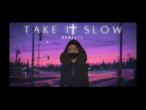 Take it Slow (oh Lord) - BKBeatz