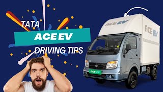 Tata ACE EV Step-by-Step Guide |10 Steps to Becoming an Ace EV Driving Training Guide Expert