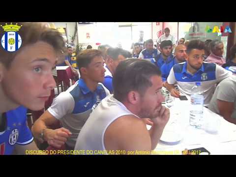 DISCURSO DO PRESIDENTE DO CANELAS 2010 NO ALMOÇO ANTES DO JOGO COM O REBORDOSA  04 / 06 / 2017