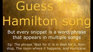 Guess the Hamilton song- Expert level!