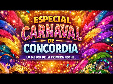 CARNAVAL DE CONCORDIA - Resumen de la primera noche 