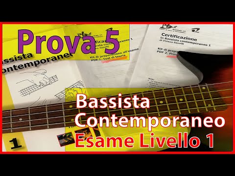 Prova d'esame n.5 Tecnica ARPEGGI - Certificazione Bassista Contemporaneo 1° livello