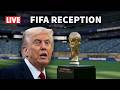 LIVE President Trump Delivers Remarks At A FIFA Reception