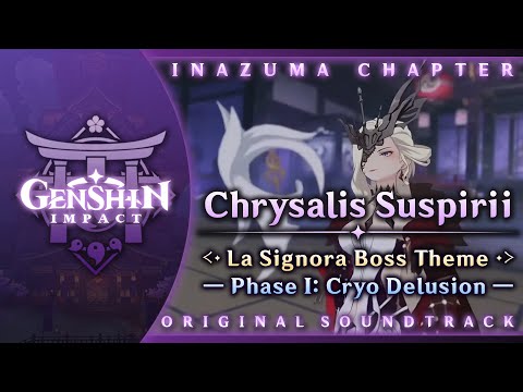 Chrysalis Suspirii — La Signora Boss Theme: Phase I | Genshin Impact OST: Inazuma Chapter