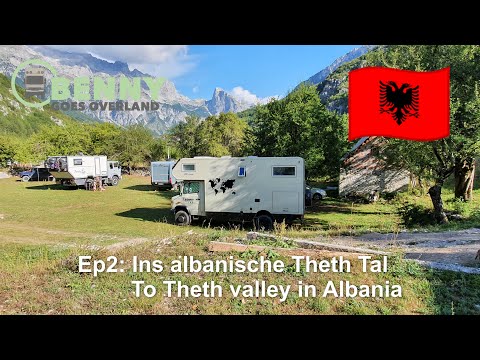 Ep 2: The Albanian Theth Valley in Albania