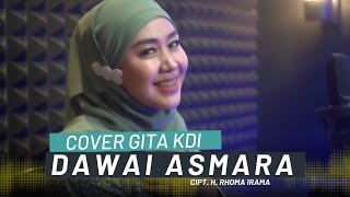 Download lagu DAWAI ASMARA - COVER BY GITA KDI mp3 Download lagu DAWAI ASMARA - COVER BY GITA KDI mp3