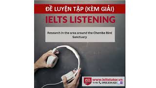 Research in the area around the Chembe Bird Sanctuary: Đề thi IELTS LISTENING (practice test)