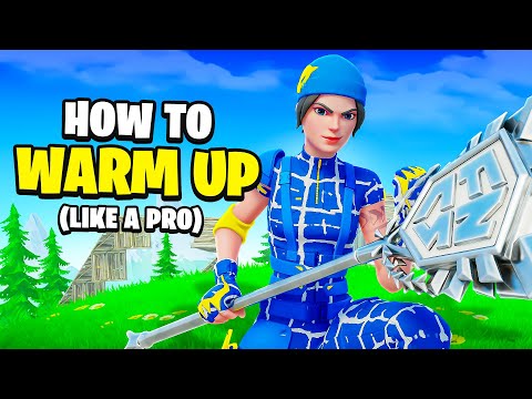 How To WARM UP Like a PRO In Fortnite...