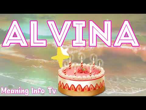 Alvina Happy Birthday | Alvina Happy Birthday Song | Happy Birthday Alvina Song | Alvina Birthday S