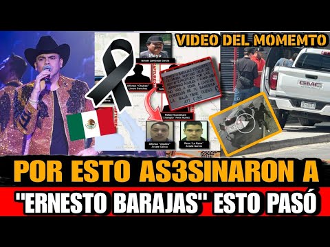 For this reason AS3S1N4R0N to Ernesto Barajas SINGER of Enigma Norteño Thus died Ernesto Barajas ...
