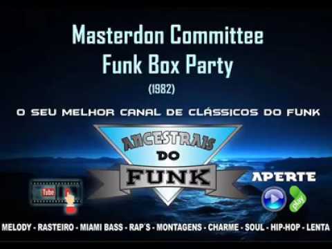 The Masterdon Committee - Funkbox Party (1982)
