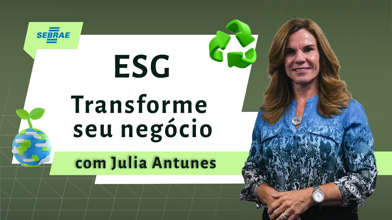 ESG como diferencial competitivo | Julia Antunes