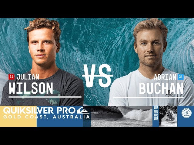 Julian Wilson vs. Adrian Buchan - FINAL - Quiksilver Pro Gold Coast 2018
