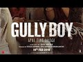 Gully Boy Apna Time Aayega BGM