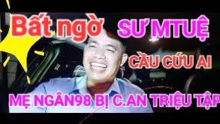UNEXPECTED. MONK MTUE ASKED TNV & YTB FOR SOMETHING_ AND MOTHER NGAN98 WAS SUMMONED BY CA #thichm...