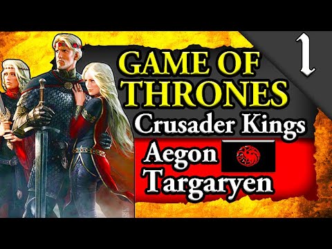 AEGON THE CONQUEROR! 🔥 Game of Thrones: Crusader Kings 2: Aegon Targaryen #1