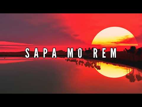 SAPA MO REM Ando Mix edit