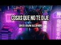 Saiko x Rauw Alejandro - COSAS QUE NO TE DIJE (IA)