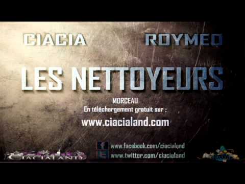 Ciacia & Roymeo "Les Nettoyeurs"