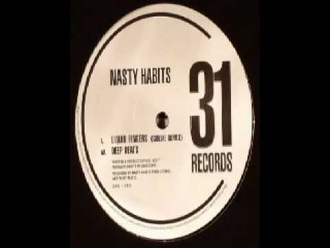 Nasty Habits - Liquid Fingers (Goldie Remix)
