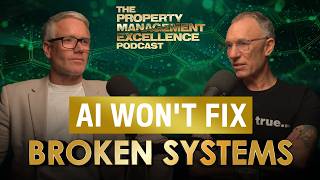 PMX: Why AI won’t fix broken property management businesses